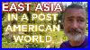 East_Asia_After_America_Peter_Zeihan_01_adri